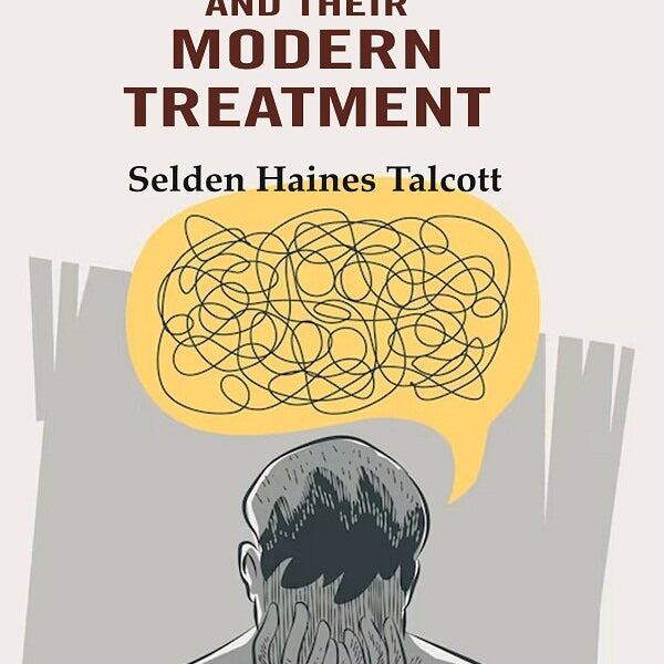 Mental Diseases and their Modern Treatment - Gyan Books - Distacart