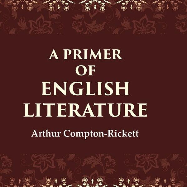 A primer of English literature - Gyan Books - Distacart