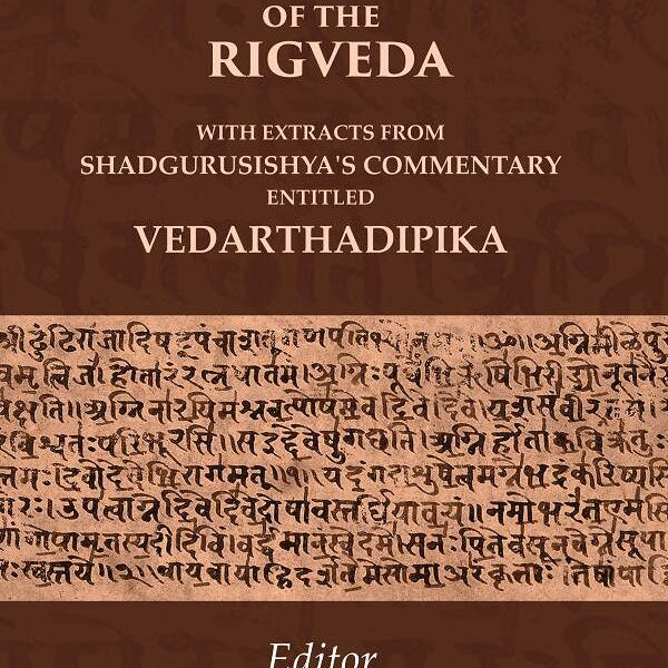 Katyayana's Sarvanukramani of the Rigveda: With Extracts from Shadgurusishya's Commentary Entitled Vedarthadipika - Gyan Books - Distacart