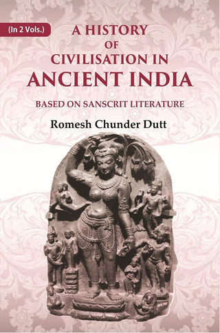 A History of Civilisation in Ancient India: Based on Sanscrit Literature 1st - Gyan Books - Distacart