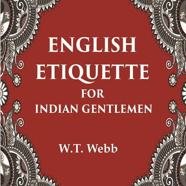 English Etiquette For Indian Gentlemen - Gyan Books - Distacart