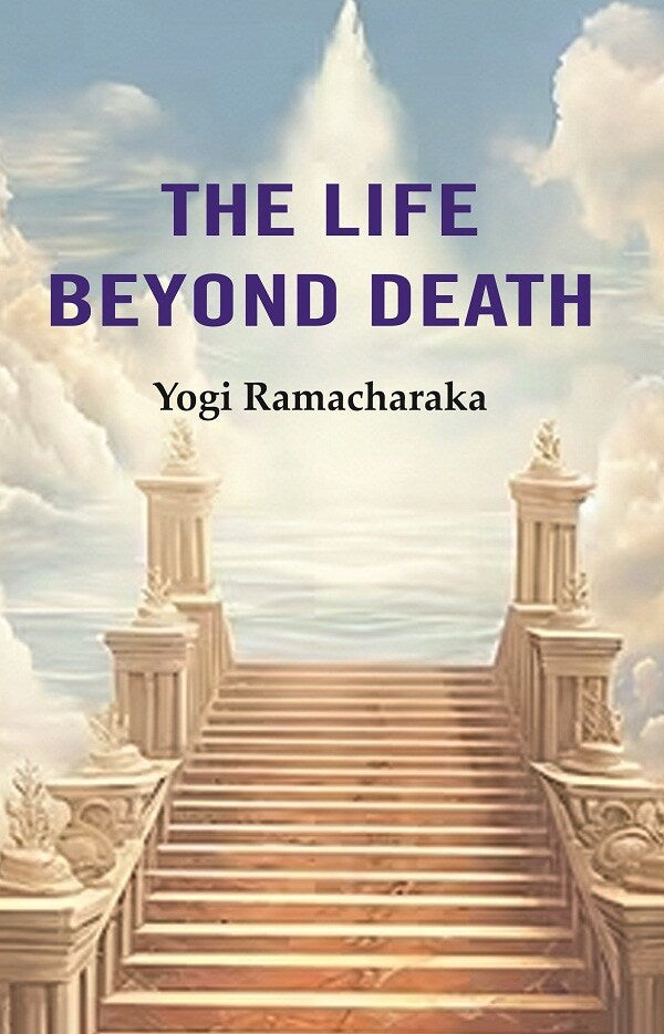 The Life Beyond Death - Gyan Books - Distacart