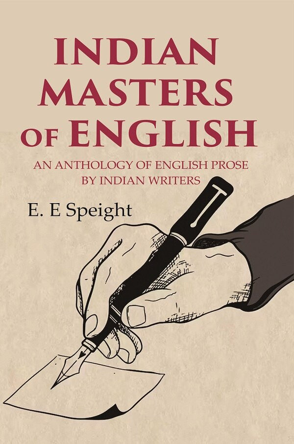 Indian Masters of English: An Anthology of English Prose by Indian Writers - Gyan Books - Distacart