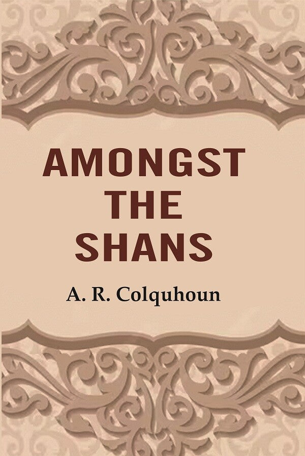 Amongst the Shans - Gyan Books - Distacart