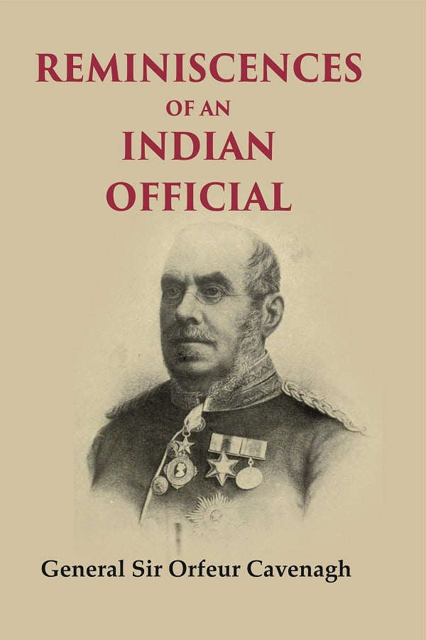Reminiscences of an Indian Official - Gyan Books - Distacart