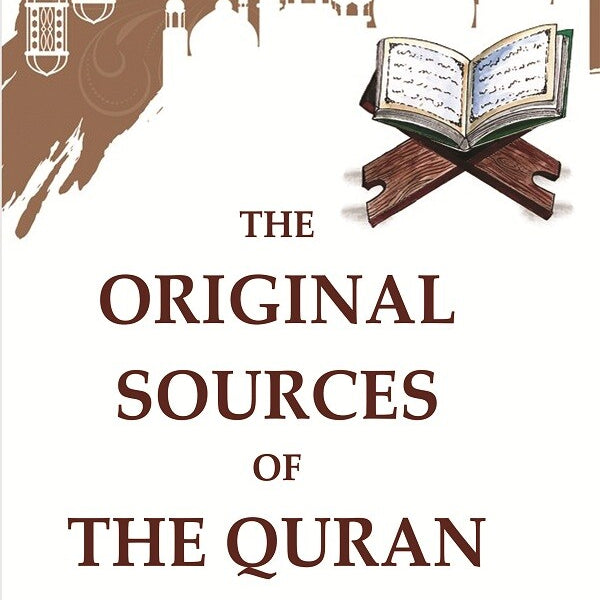 The Original Sources of the Quran - Gyan Books - Distacart