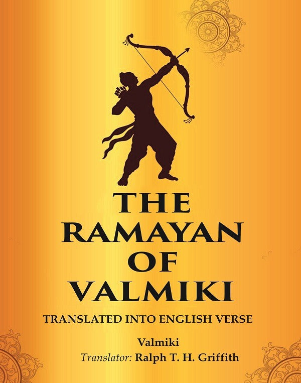 The Ramayan of Valmiki: Translated into English Verse - Gyan Books - Distacart