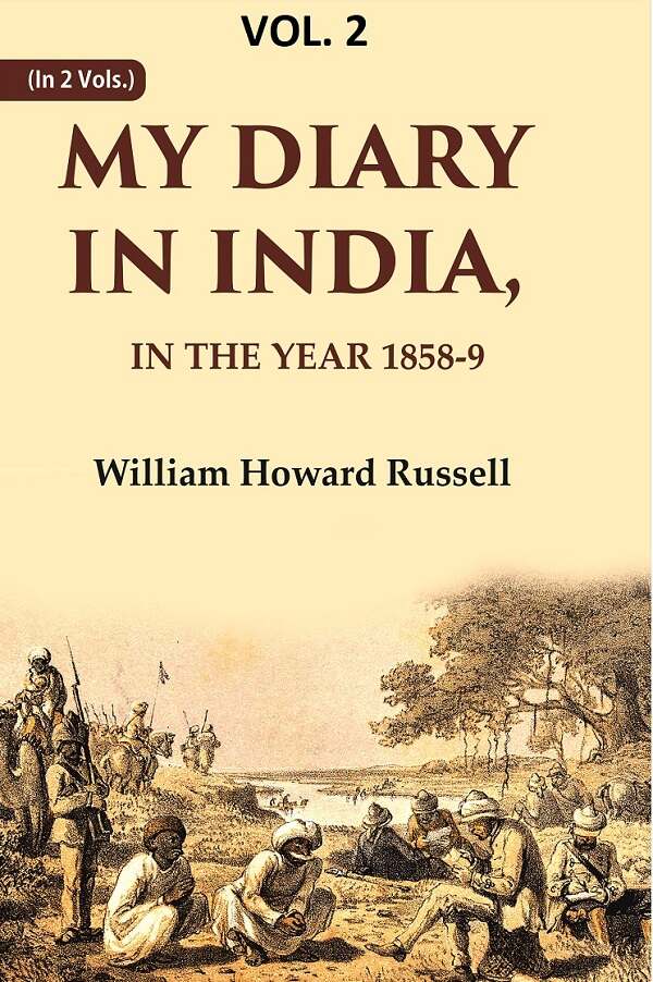My diary in India: In the year 1858-9 2nd - Gyan Books - Distacart
