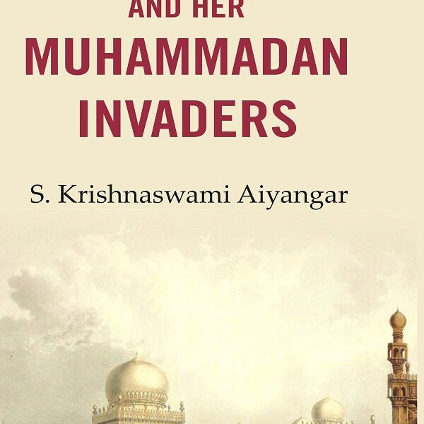 South India and Her Muhammadan Invaders - Gyan Books - Distacart