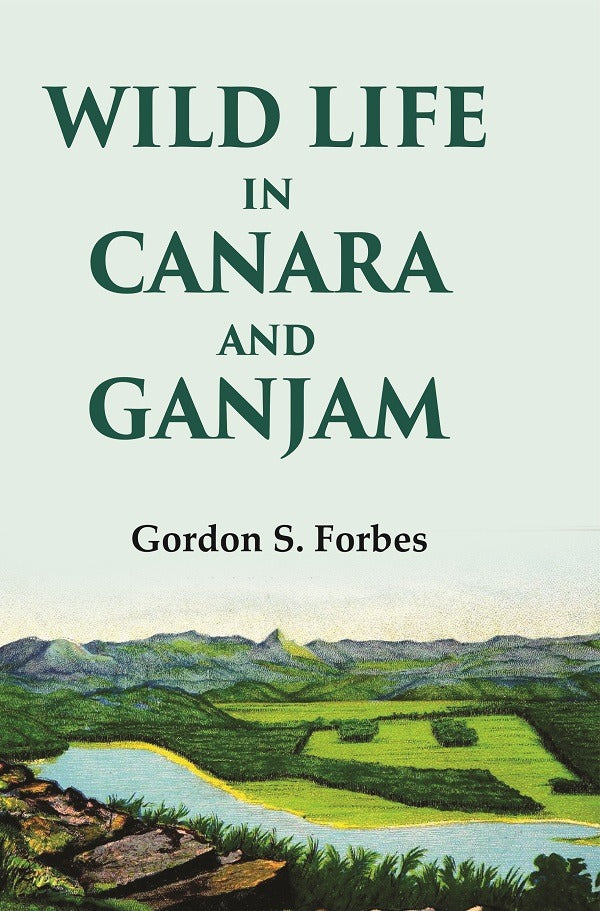 Wild Life in Canara and Ganjam - Gyan Books - Distacart