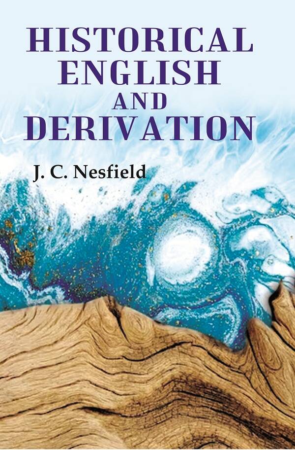 Historical English and Derivation - Gyan Books - Distacart