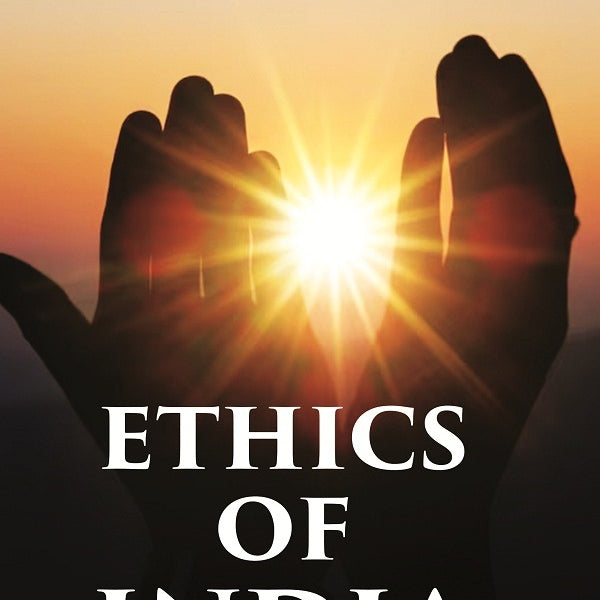 Ethics of India - Gyan Books - Distacart