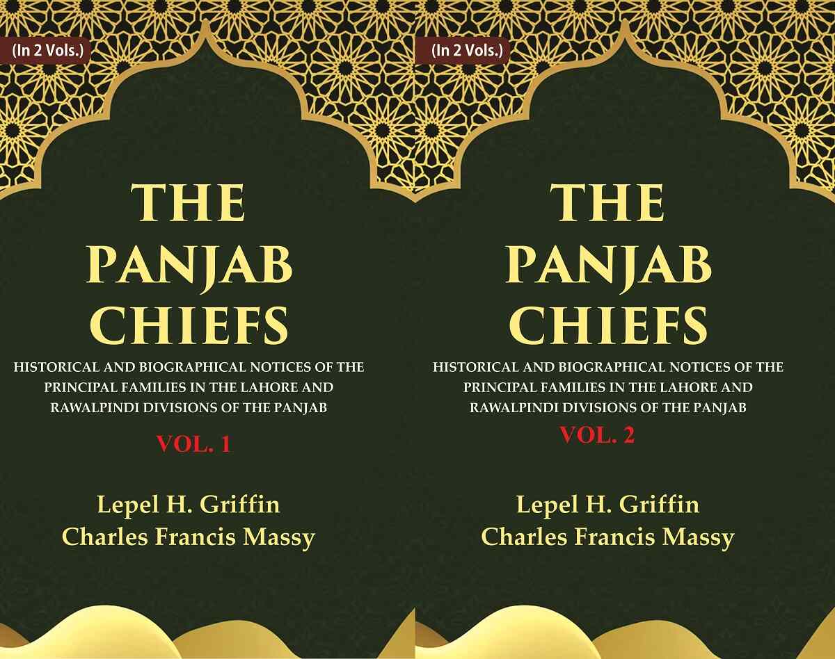 The Panjab Chiefs: Historical And Biographical Notices Of The Principal Families In The Lahore 2 Vols. Set - Gyan Books - Distacart