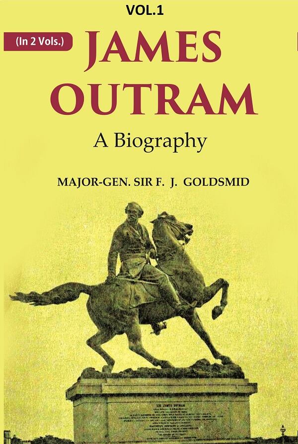 James Outram: A Biography 1st - Gyan Books - Distacart