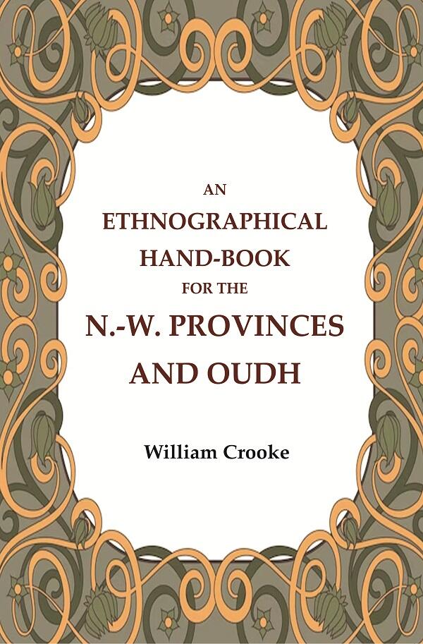 An Ethnographical Hand-Book for the N.-W. Provinces and Oudh - Gyan Books - Distacart