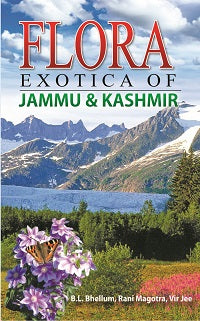 Flora Exotica of Jammu and Kashmir - Gyan Books - Distacart
