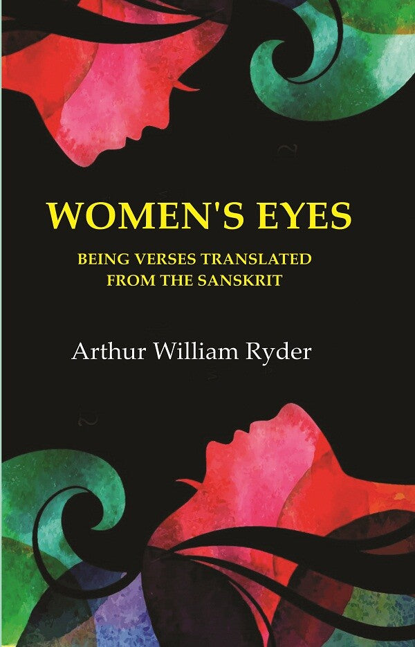 Women's Eyes: Being verses translated from the Sanskrit - Gyan Books - Distacart