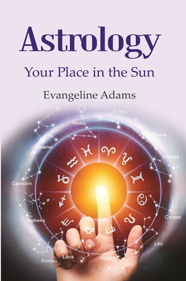 Astrology: Your Place in the Sun - Gyan Books - Distacart