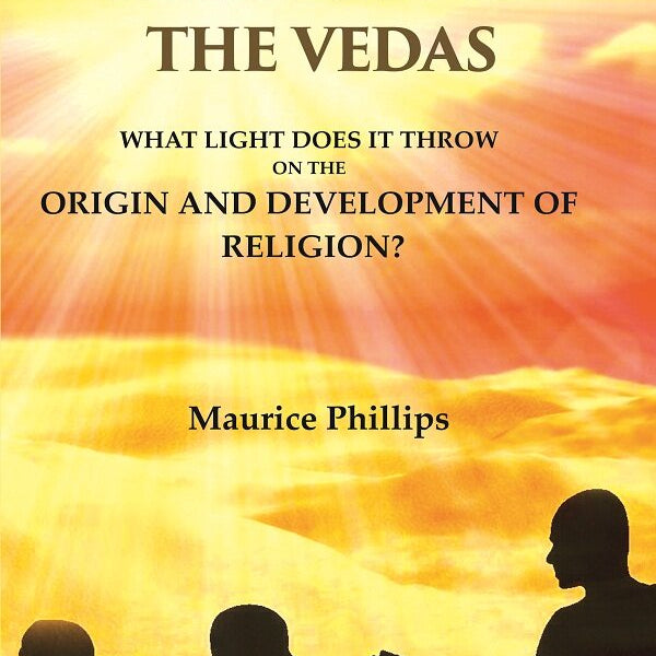 The Teaching of the Vedas: What Light does it throw on the Origin and Development of Religion? - Gyan Books - Distacart