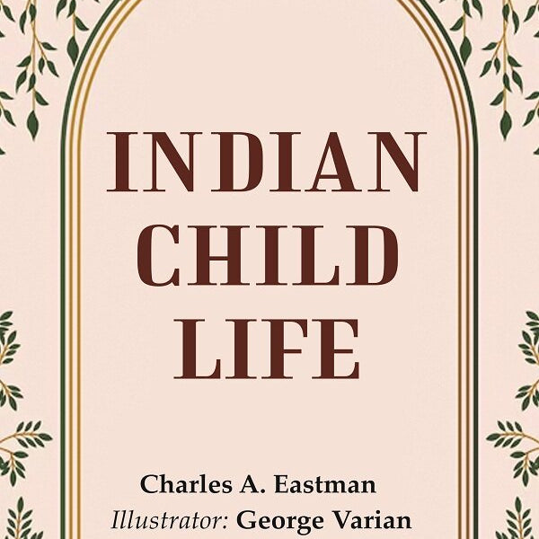Indian Child Life - Gyan Books - Distacart