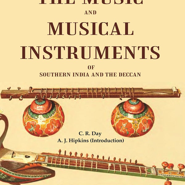 The Music and Musical Instruments of Southern India and the Deccan - Gyan Books - Distacart