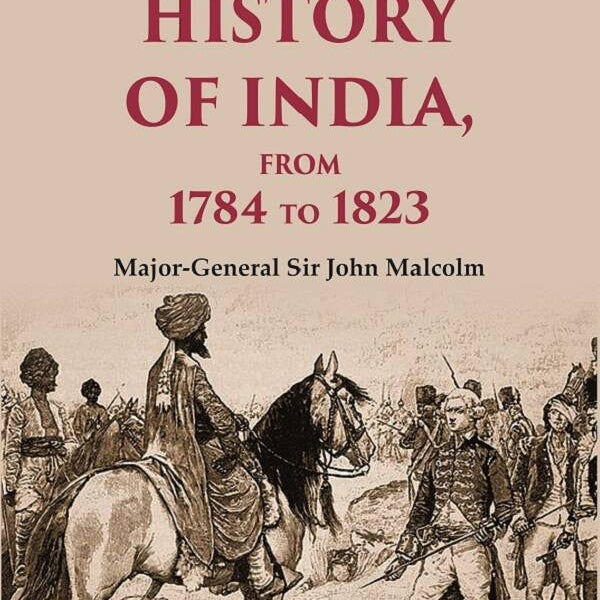 The Political History of India, from 1784 to 1823 1st - Gyan Books - Distacart