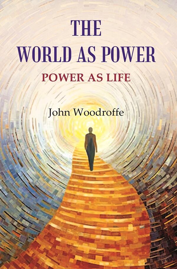 The World as Power: Power as Life - Gyan Books - Distacart