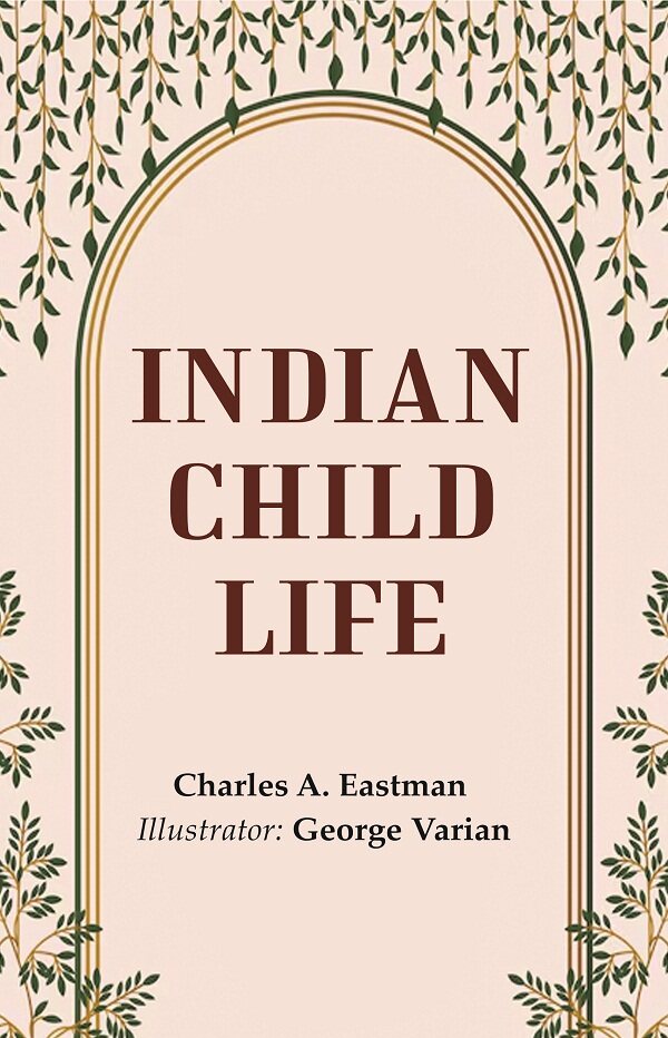 Indian Child Life - Gyan Books - Distacart