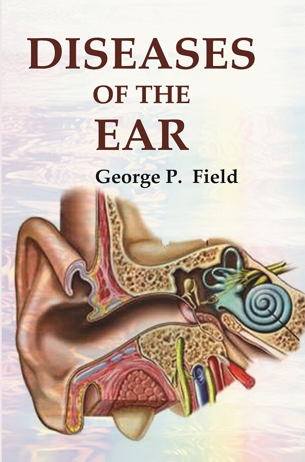 Diseases of the Ear - Gyan Books