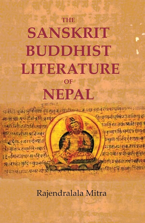 The Sanskrit Buddhist Literature of Nepal - Gyan Books - Distacart
