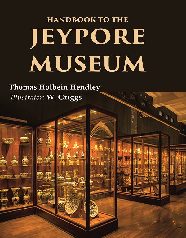 Handbook to the Jeypore Museum - Gyan Books - Distacart