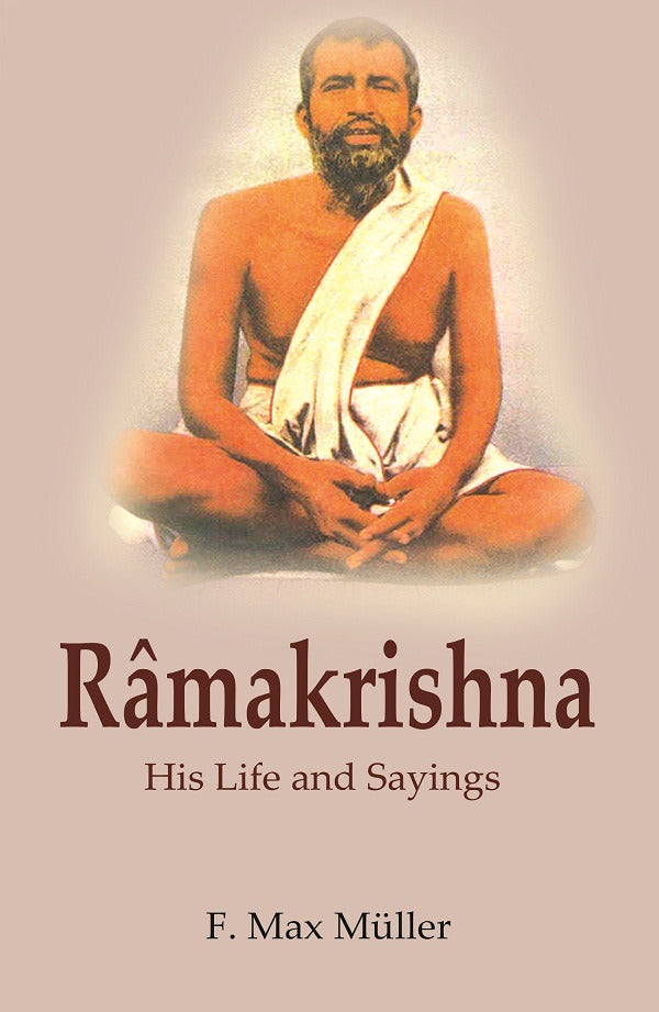 Râmakrishna: His Life and Sayings - Gyan Books - Distacart