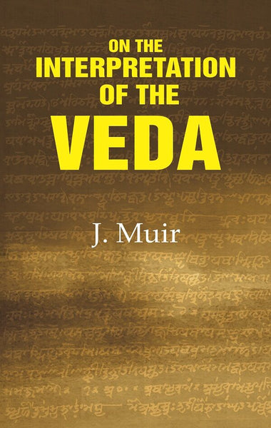 On the Interpretation of the Veda - Gyan Books