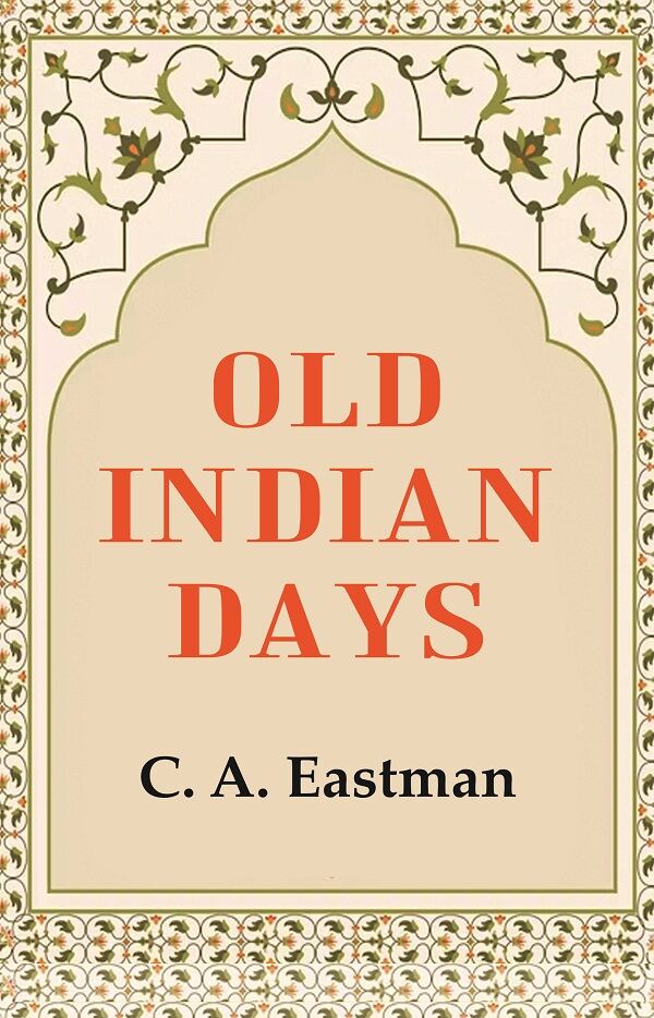 Old Indian Days - Gyan Books - Distacart