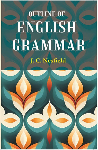 Outline of English Grammar - Gyan Books - Distacart
