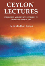 Thumbnail for Ceylon Lectures: [Delivered as Extension Lectures in Ceylon in March, 1944] - Gyan Books