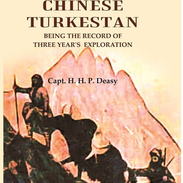 In Tibet and Chinese Turkestan: being the record of three year's exploration - Gyan Books - Distacart