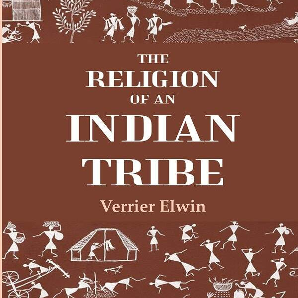 The Religion Of An Indian Tribe - Gyan Books - Distacart