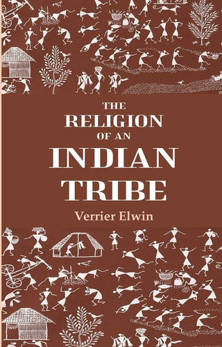 The Religion Of An Indian Tribe - Gyan Books