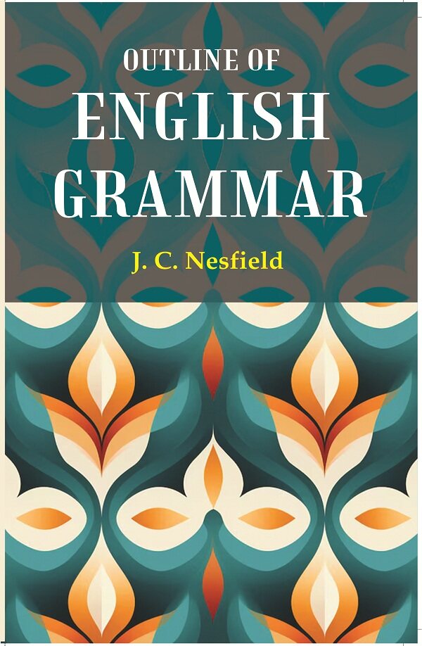 Outline of English Grammar - Gyan Books - Distacart