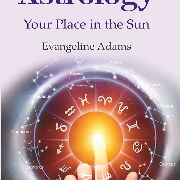 Astrology: Your Place in the Sun - Gyan Books - Distacart