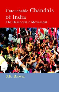 Untouchable Chandals of India: The Democratic Movement - Gyan Books - Distacart