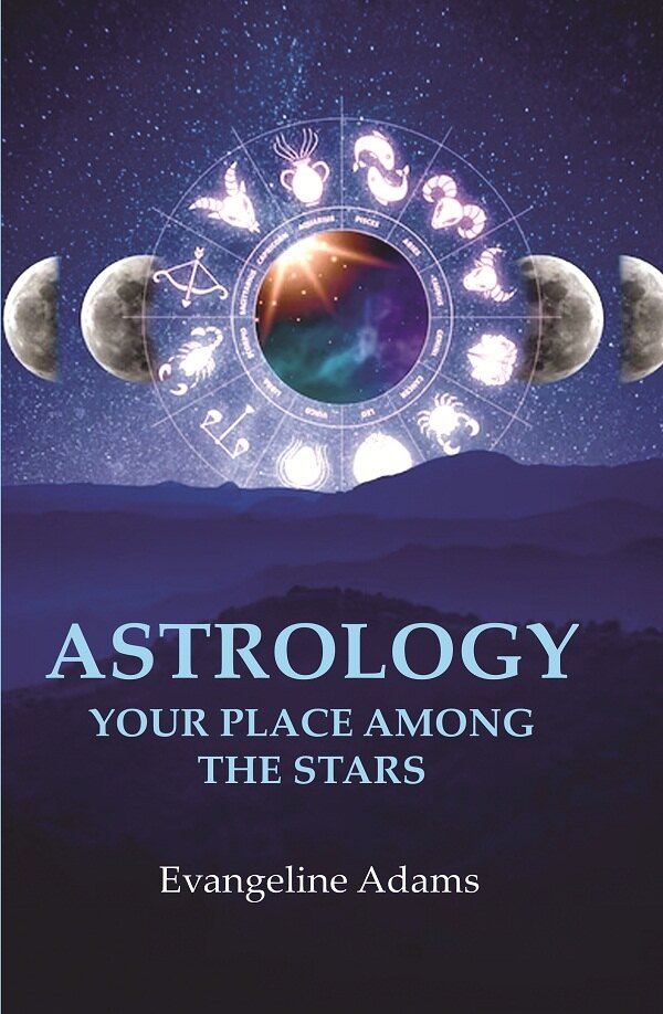 Astrology your Place Among the Stars - Gyan Books - Distacart