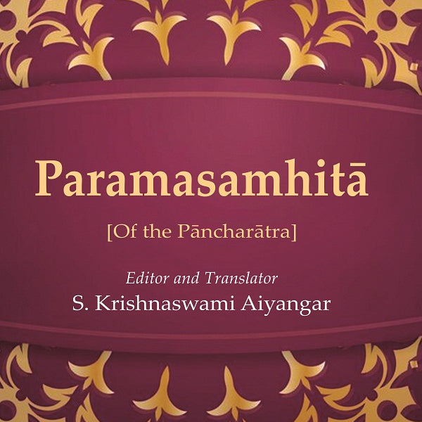 Paramasamhitā: [Of the Pāncharātra] - Gyan Books - Distacart