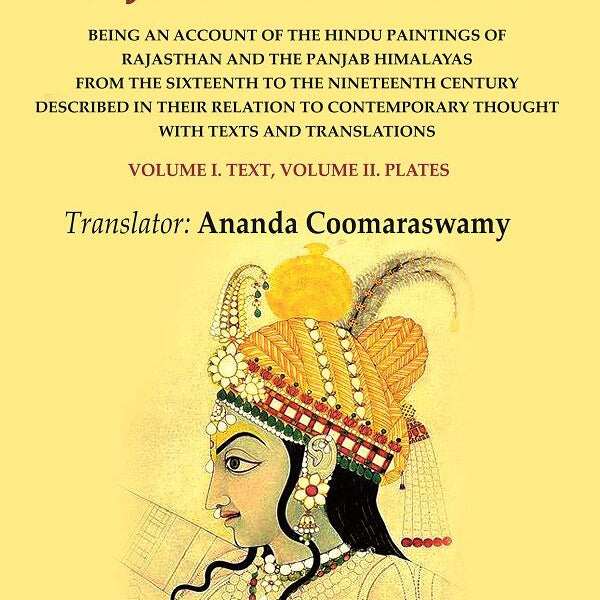 Rajput Painting: Being An Account Of The Hindu Paintings Of Rajasthan And The Panjab Himalayas From The Vol - Gyan Books - Distacart