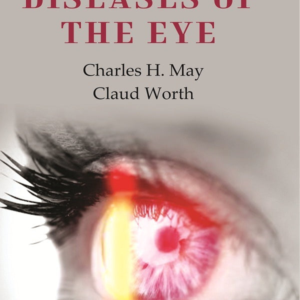 A Manual of Diseases of the Eye - Gyan Books - Distacart