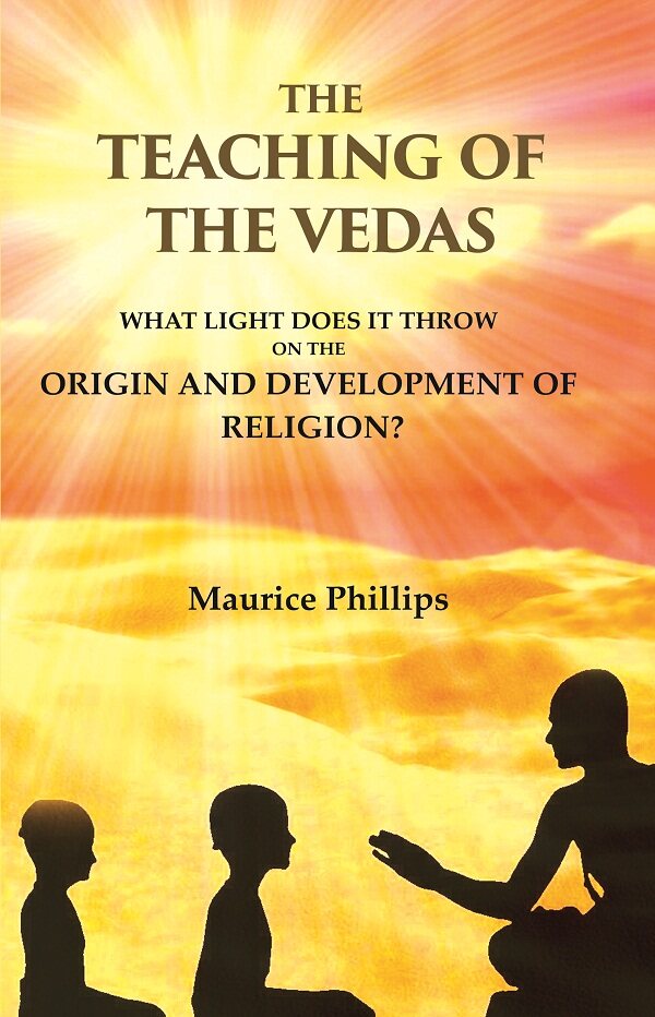 The Teaching of the Vedas: What Light does it throw on the Origin and Development of Religion? - Gyan Books - Distacart