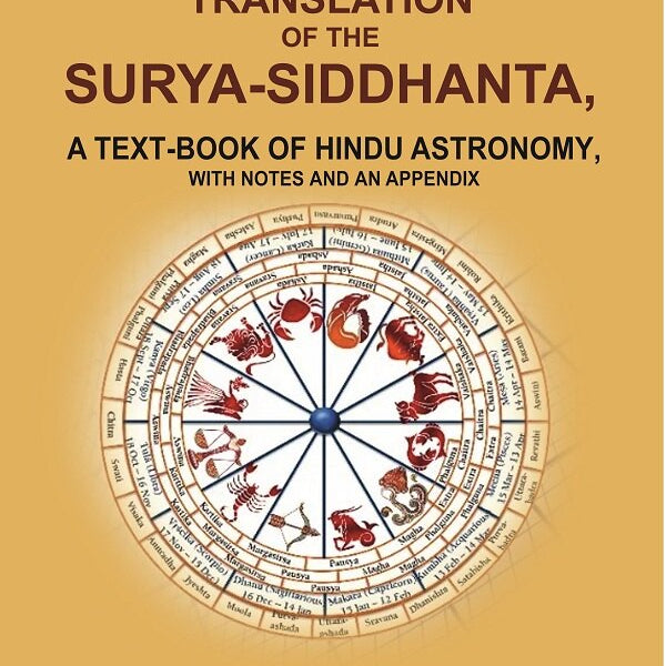 Translation of the Surya-Siddhanta: A Text-book of Hindu Astronomy, with Notes and an Appendix - Gyan Books - Distacart