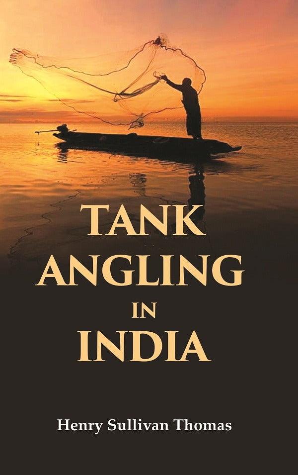 Tank Angling in India - Gyan Books - Distacart