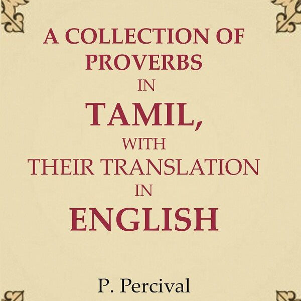 A Collection of Proverbs in Tamil, with Their Translation in English - Gyan Books - Distacart